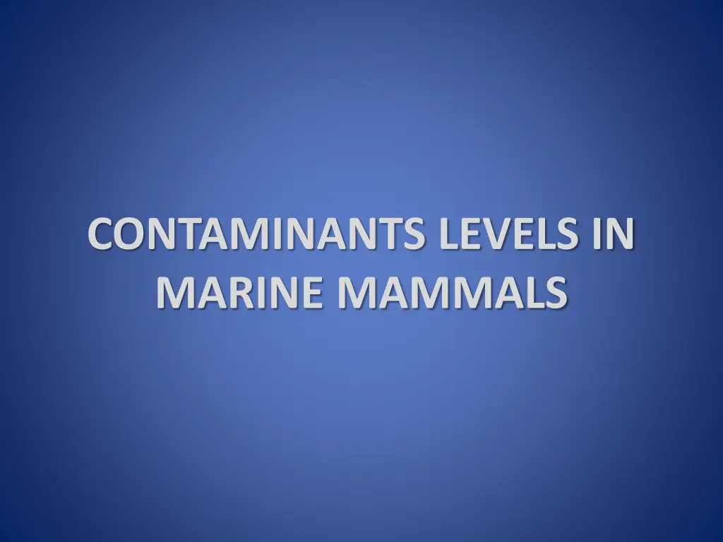 contaminants levels in marine mammals