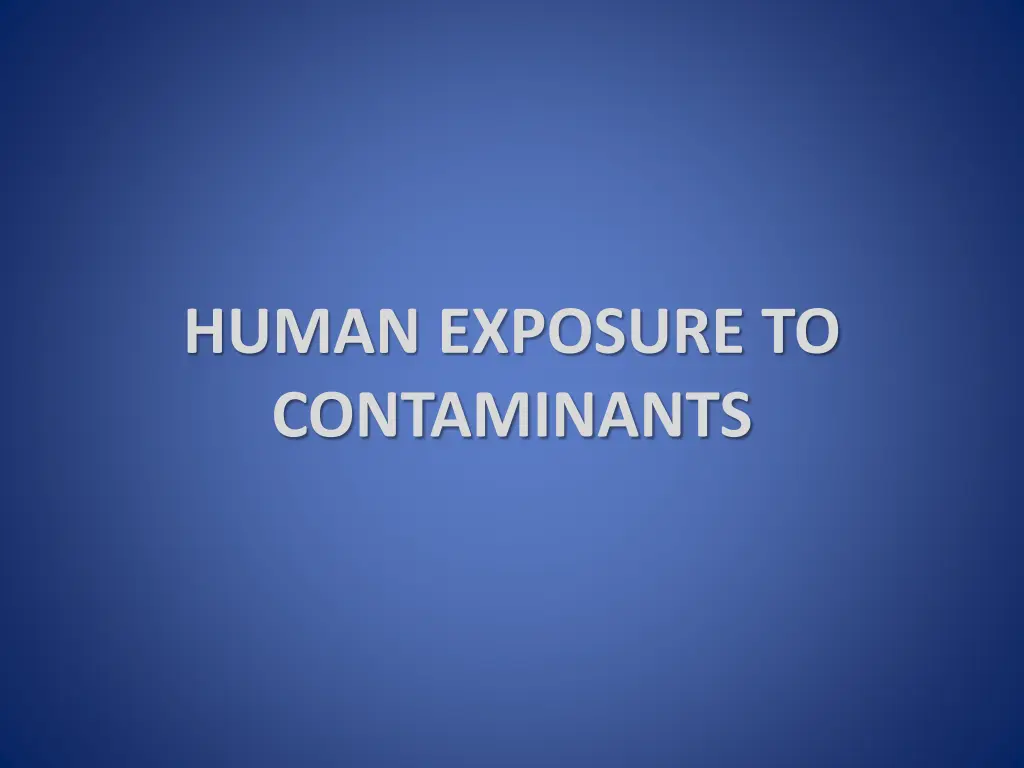 human exposure to contaminants