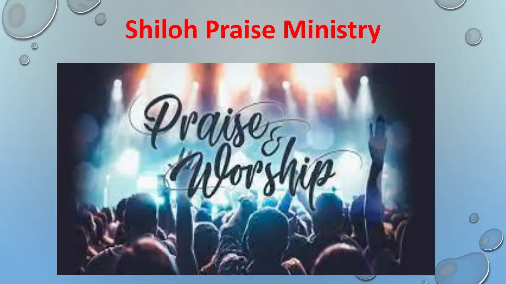 shiloh praise ministry