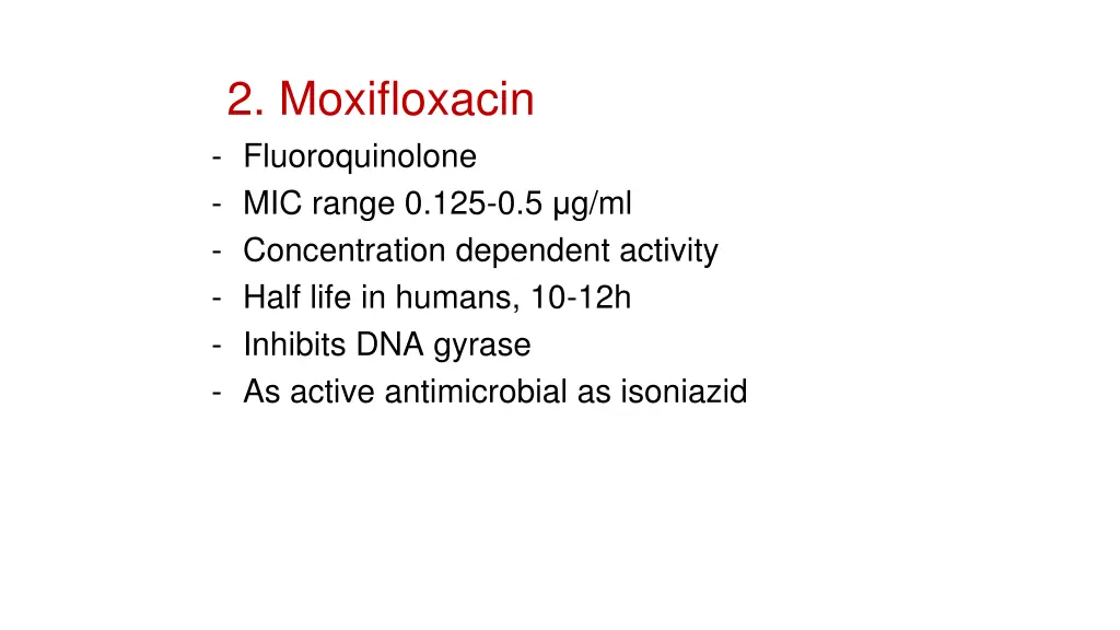 2 moxifloxacin fluoroquinolone mic range