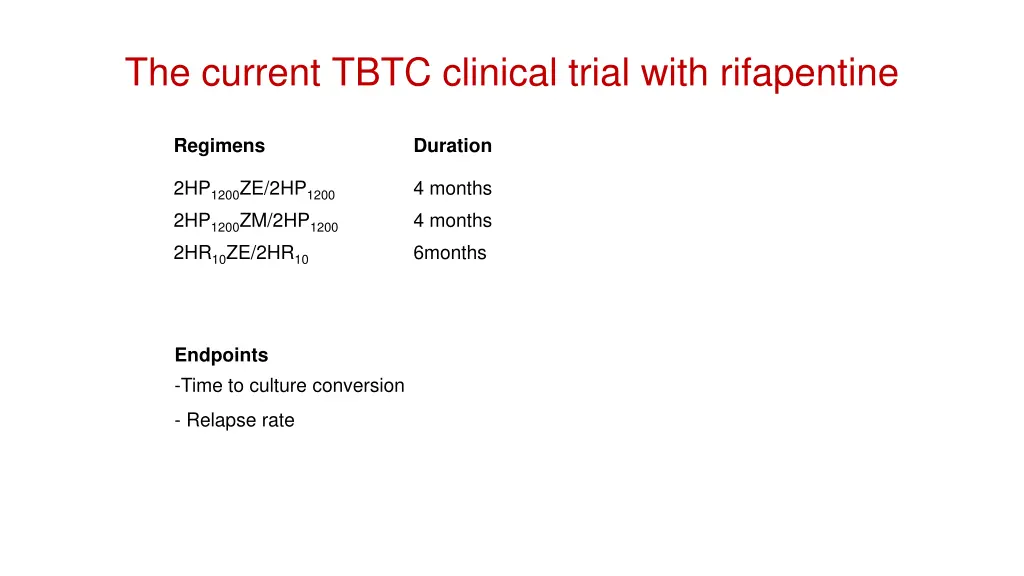 the current tbtc clinical trial with rifapentine