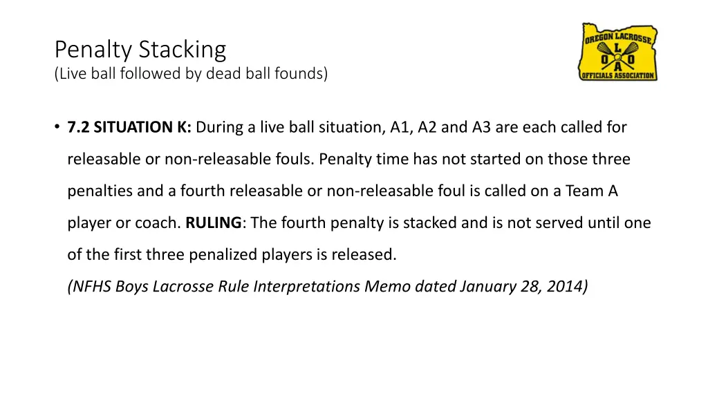 penalty stacking live ball followed by dead ball