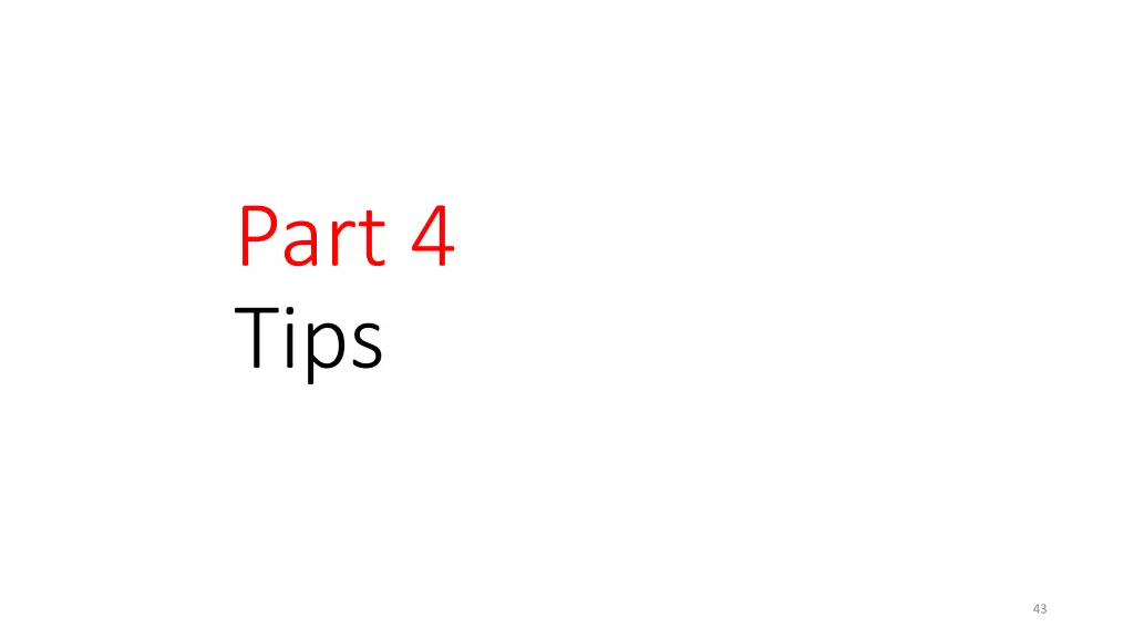 part 4 tips