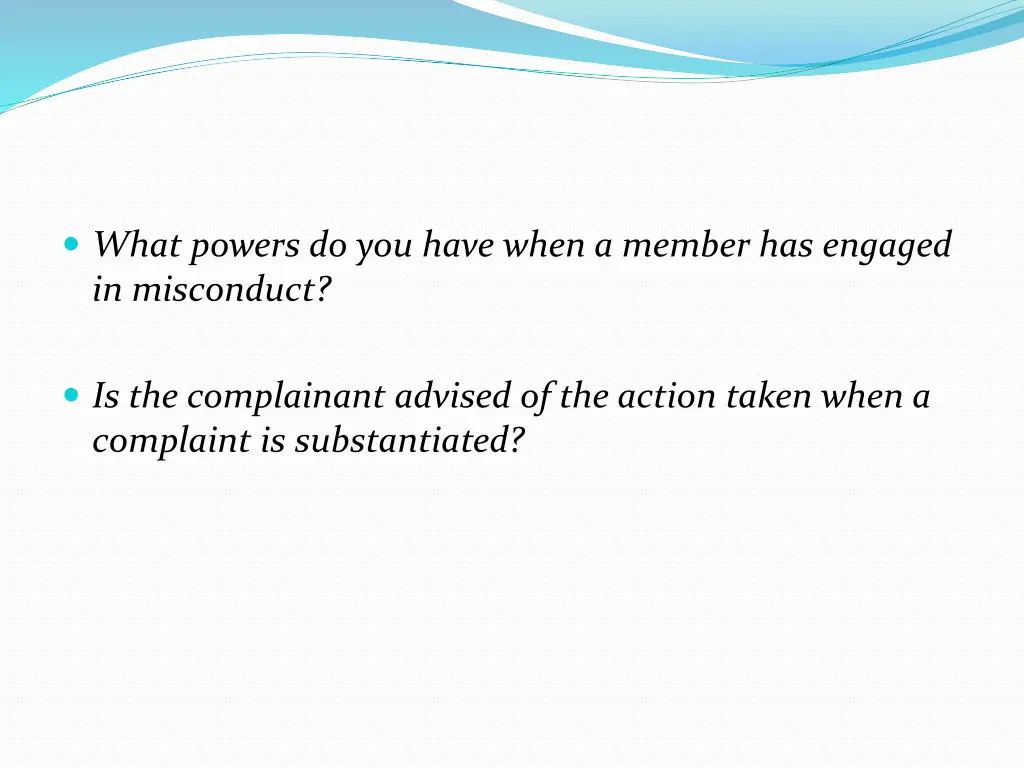 what powers do you have when a member has engaged