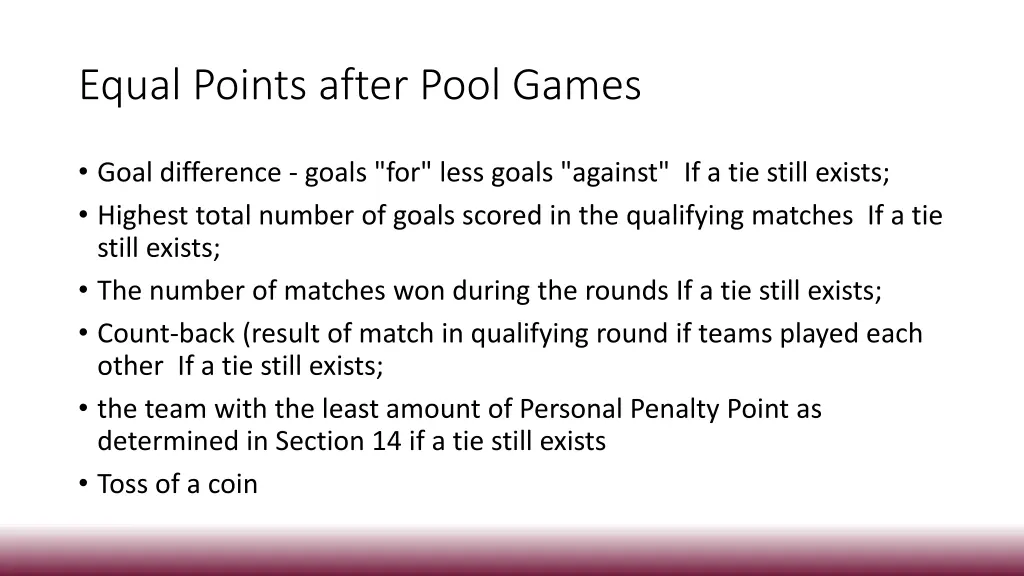 equal points after pool games