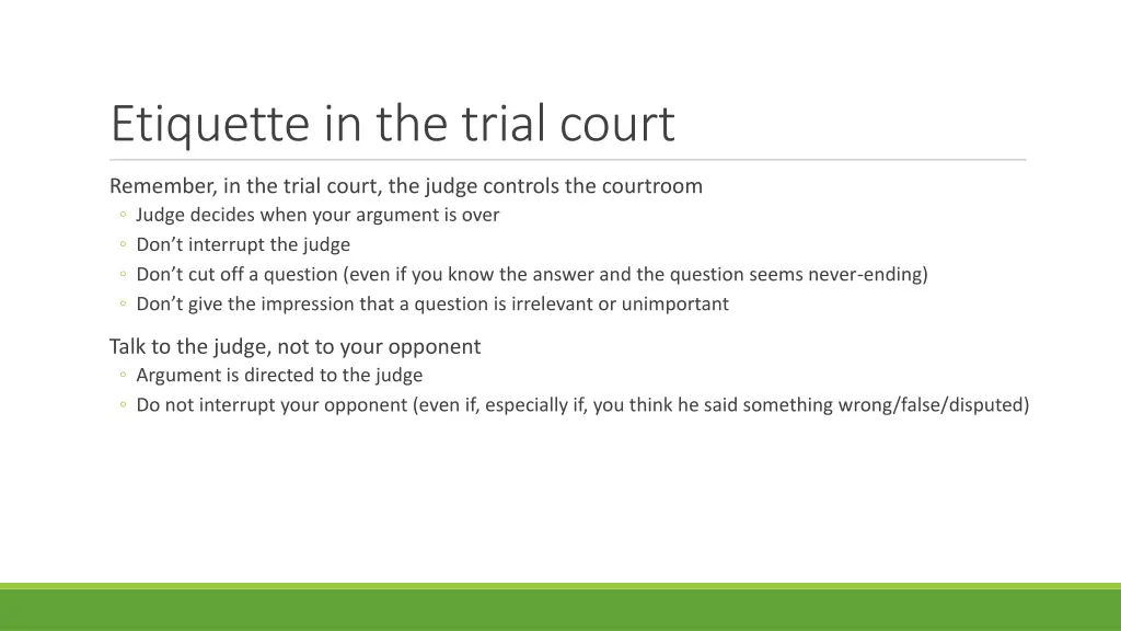 etiquette in the trial court