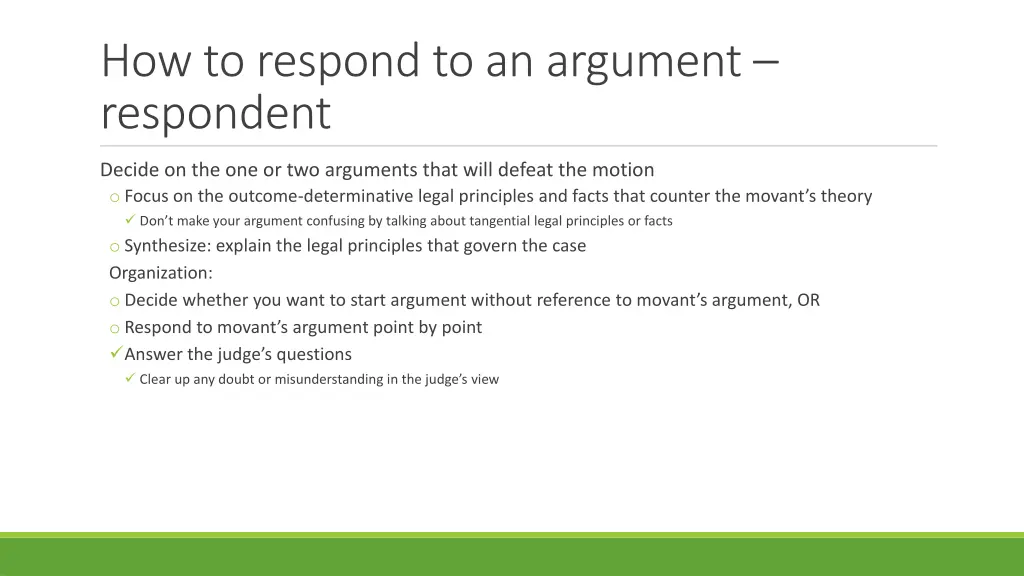 how to respond to an argument respondent