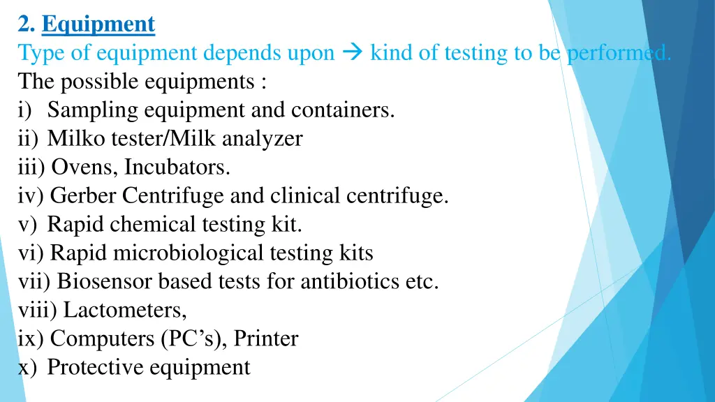 2 equipment type of equipment depends upon kind