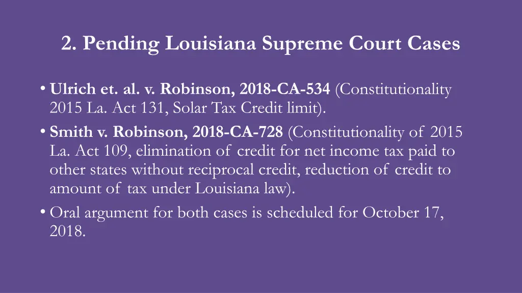 2 pending louisiana supreme court cases