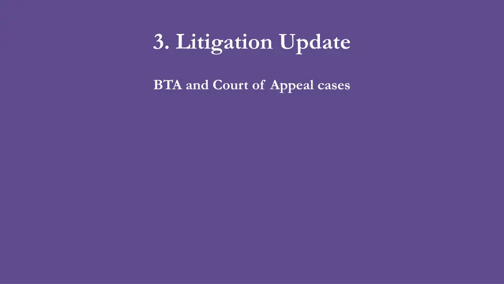 3 litigation update