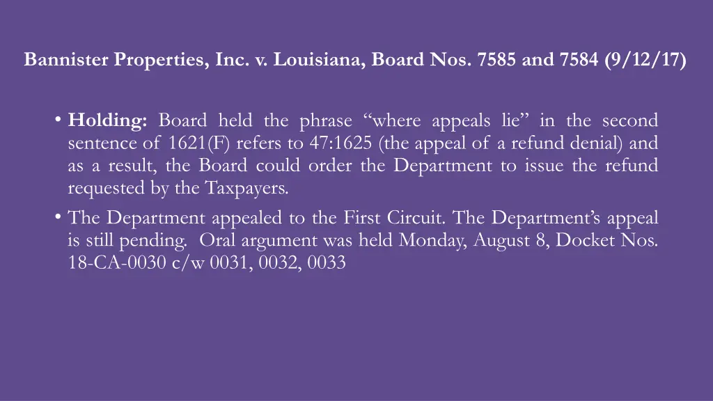 bannister properties inc v louisiana board 1