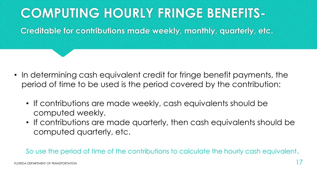 computing hourly fringe benefits creditable