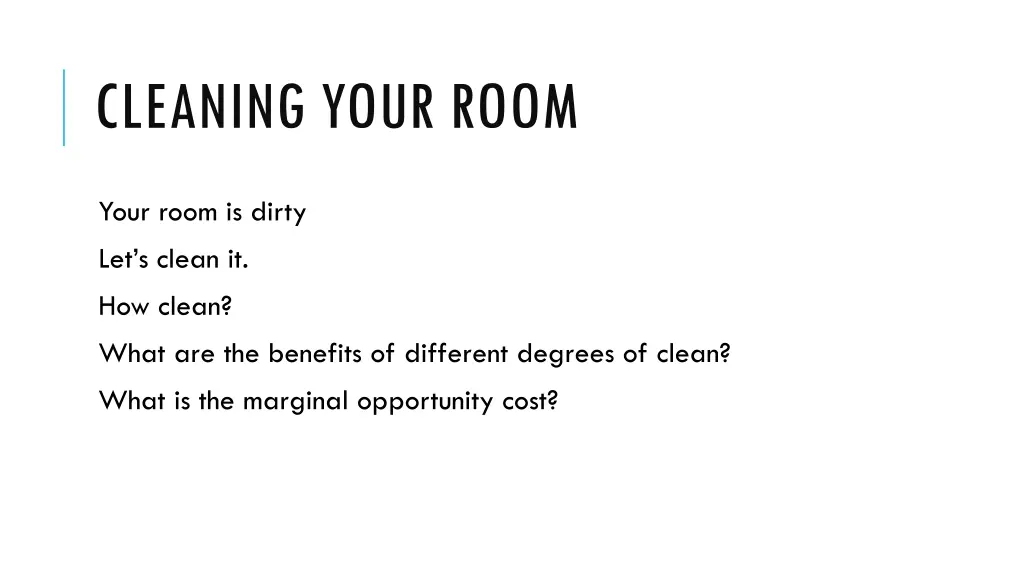 cleaning your room