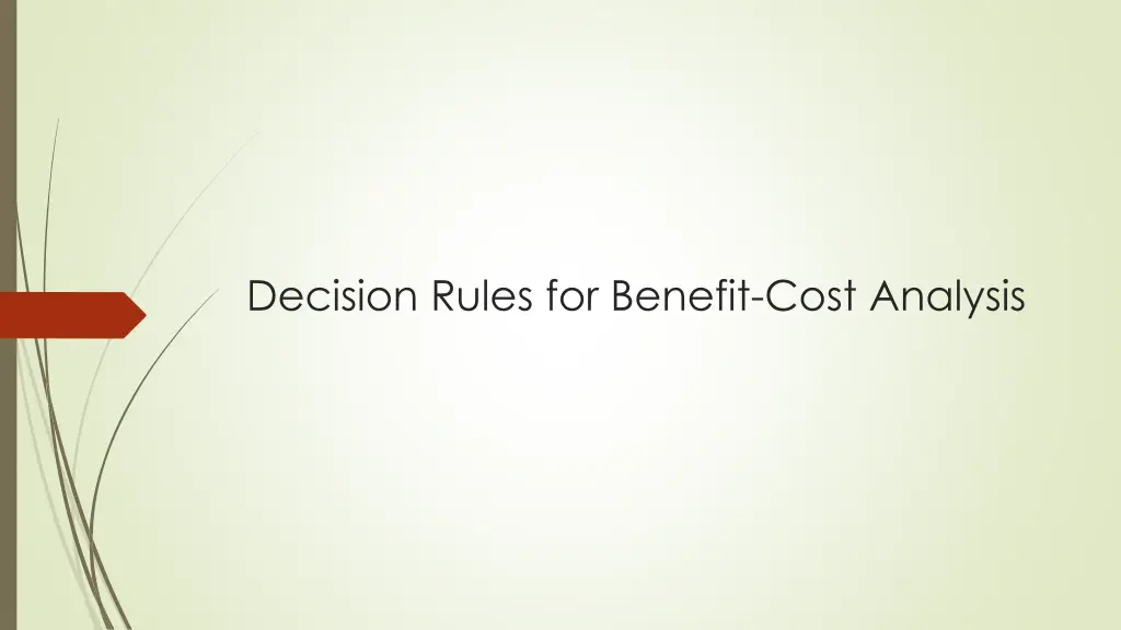 decision rules for benefit cost analysis