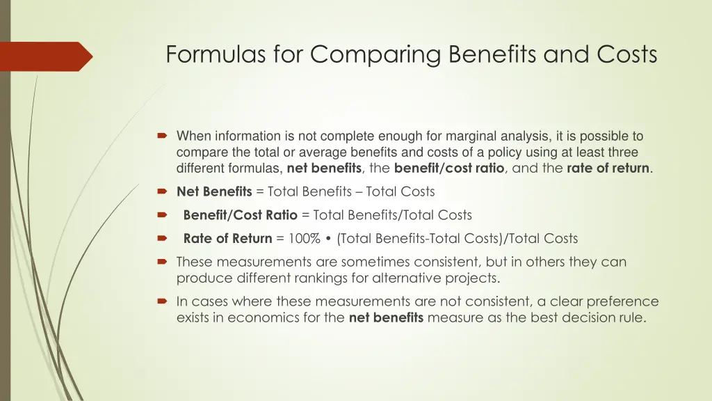 formulas for comparing benefits and costs