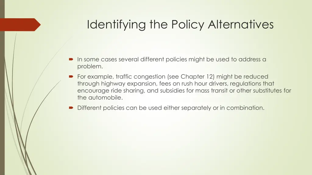 identifying the policy alternatives