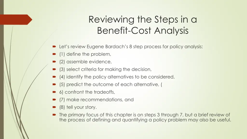 reviewing the steps in a benefit cost analysis