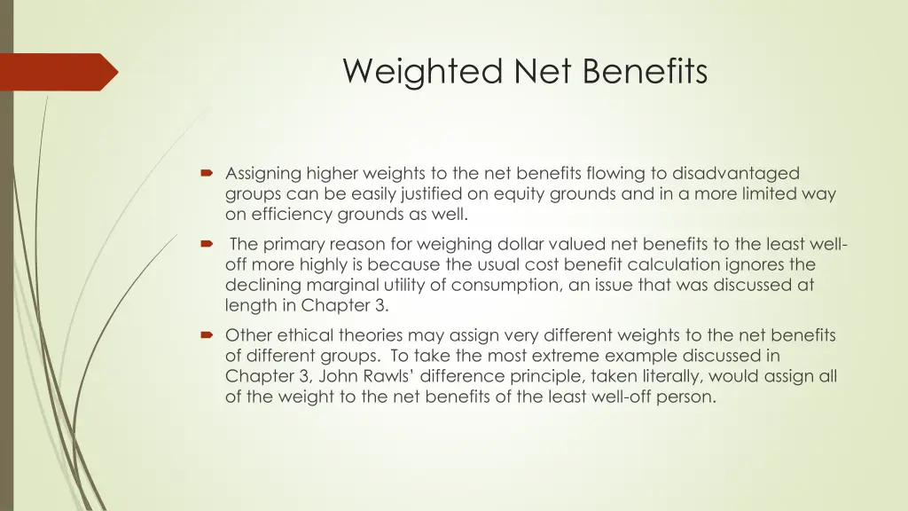 weighted net benefits