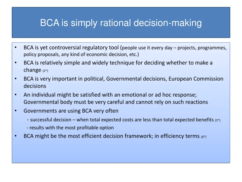 bca is simply rational decision making