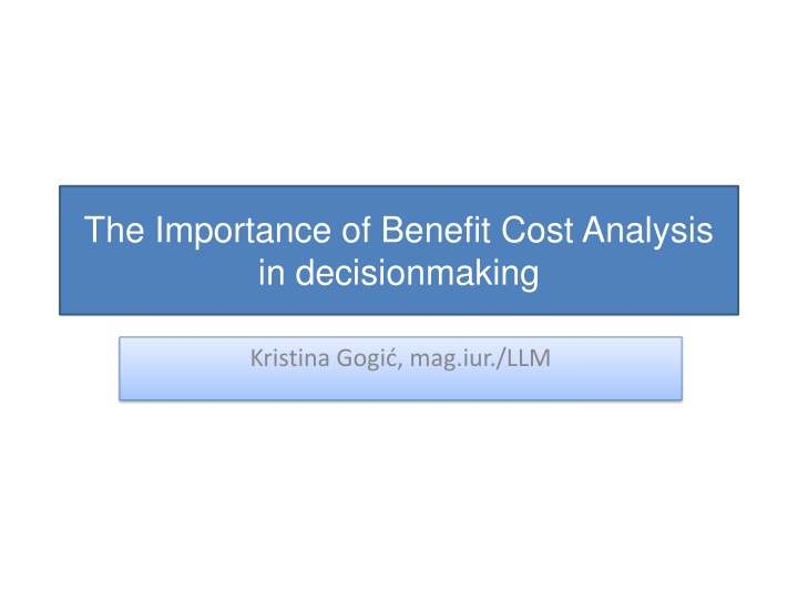 the importance of benefit cost analysis