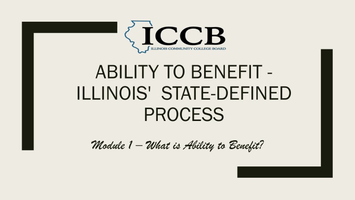 ability to benefit illinois state defined process