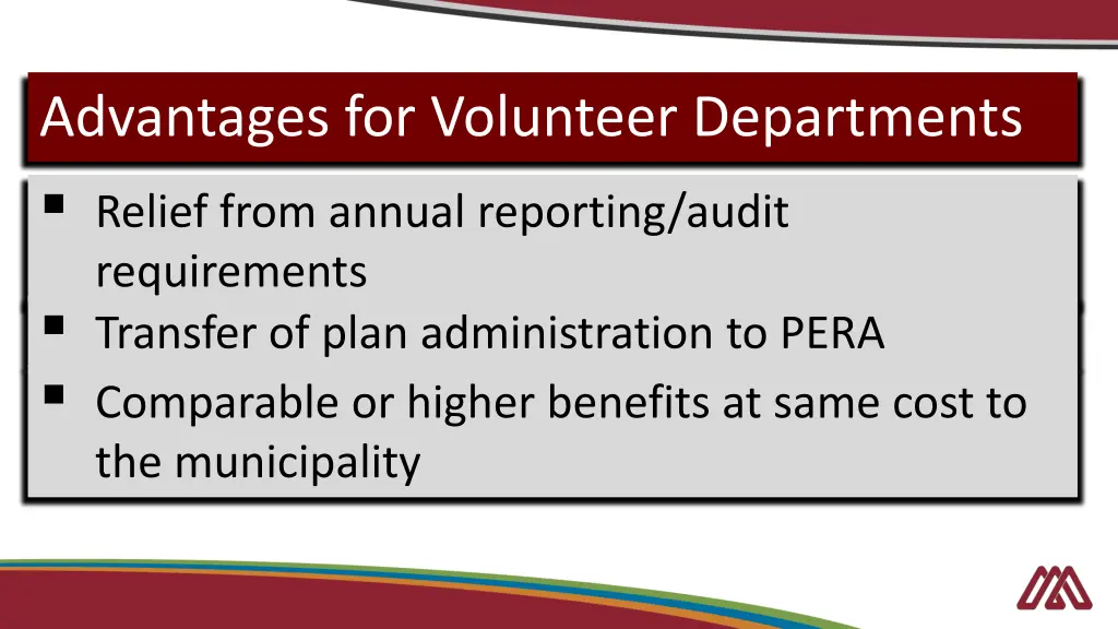 advantages for volunteer departments relief from