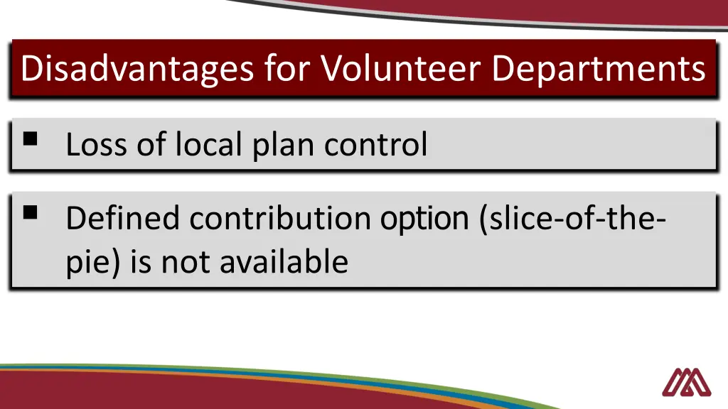 disadvantages for volunteer departments