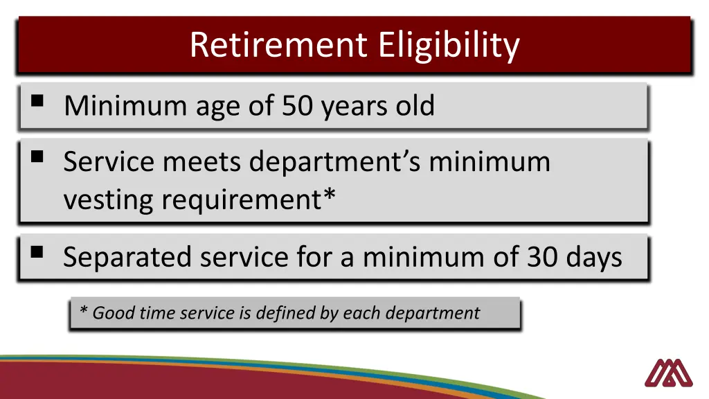 retirement eligibility minimum age of 50 years