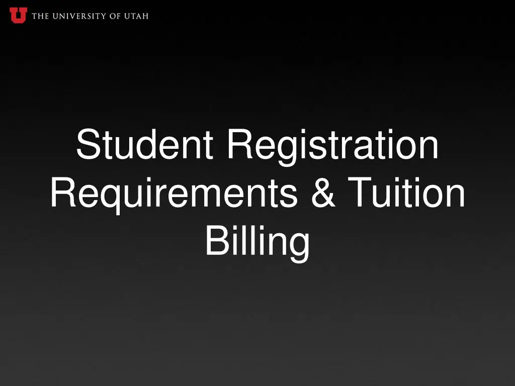 student registration requirements tuition billing