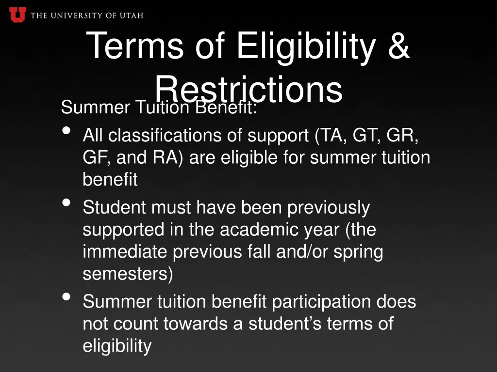 terms of eligibility restrictions summer tuition