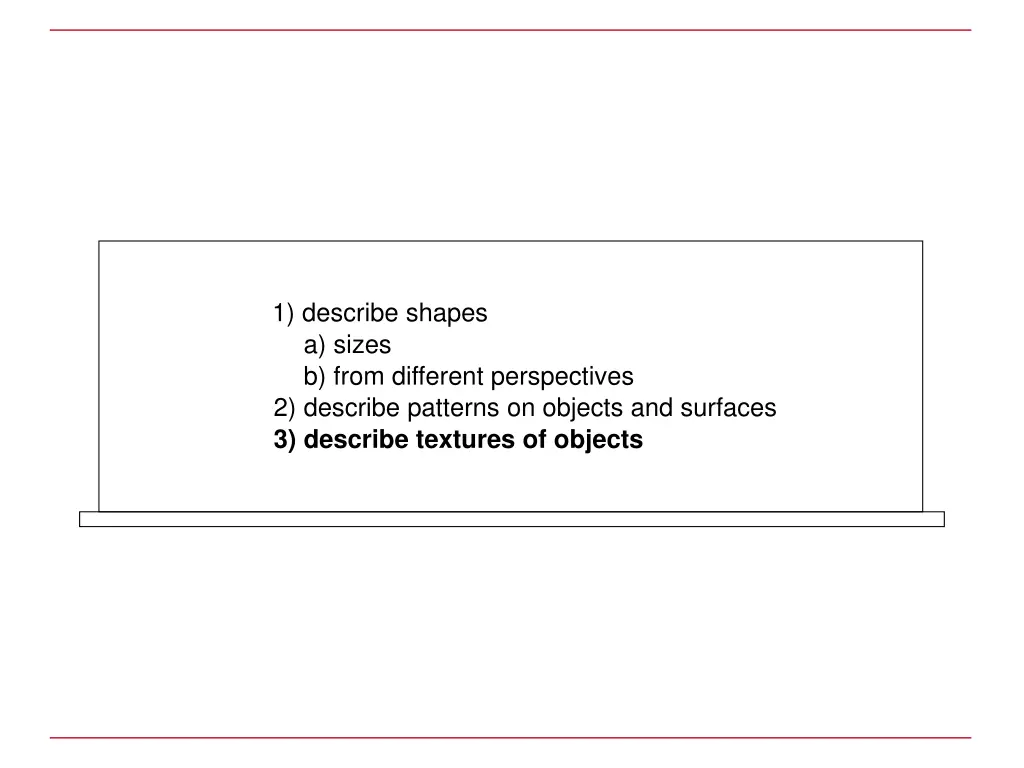 1 describe shapes a sizes 3