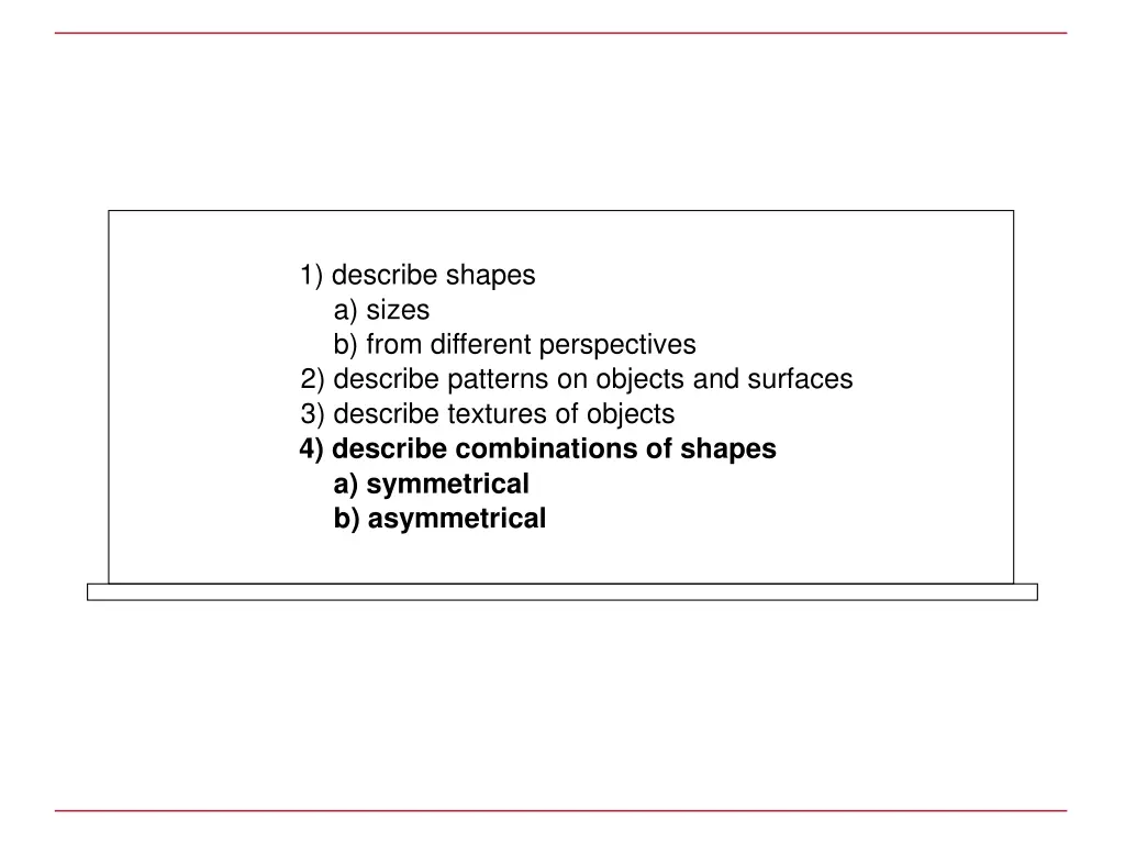 1 describe shapes a sizes 4