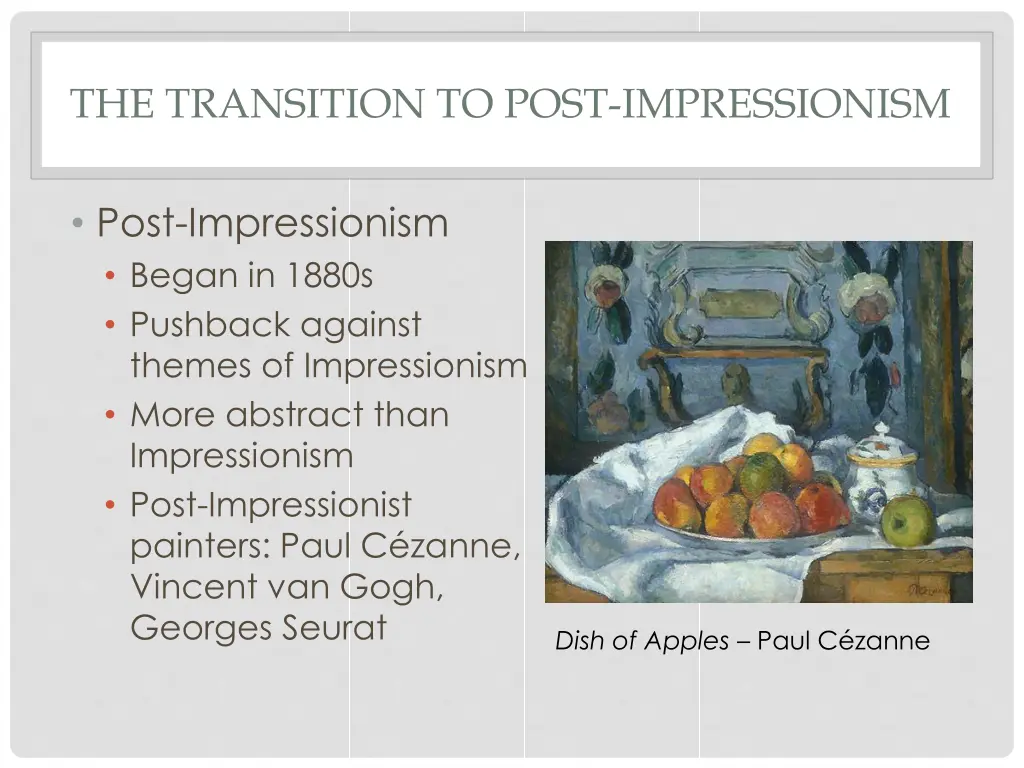 the transition to post impressionism