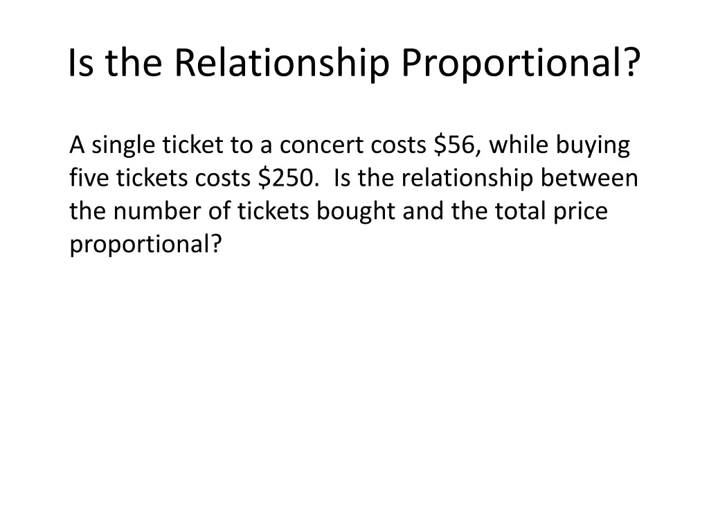 is the relationship proportional 2