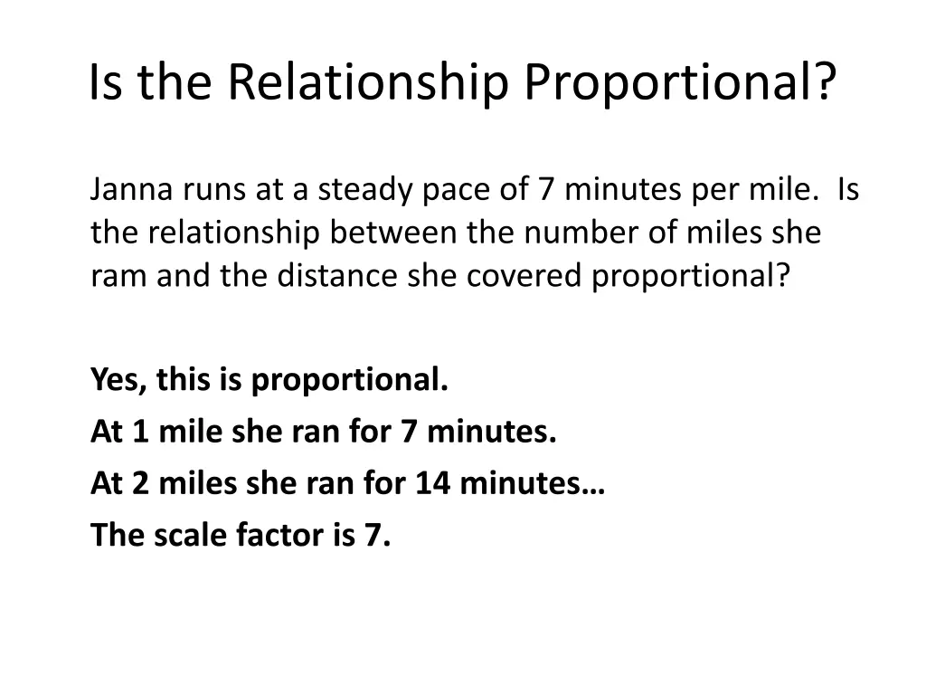 is the relationship proportional 7