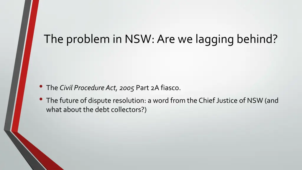 the problem in nsw are we lagging behind