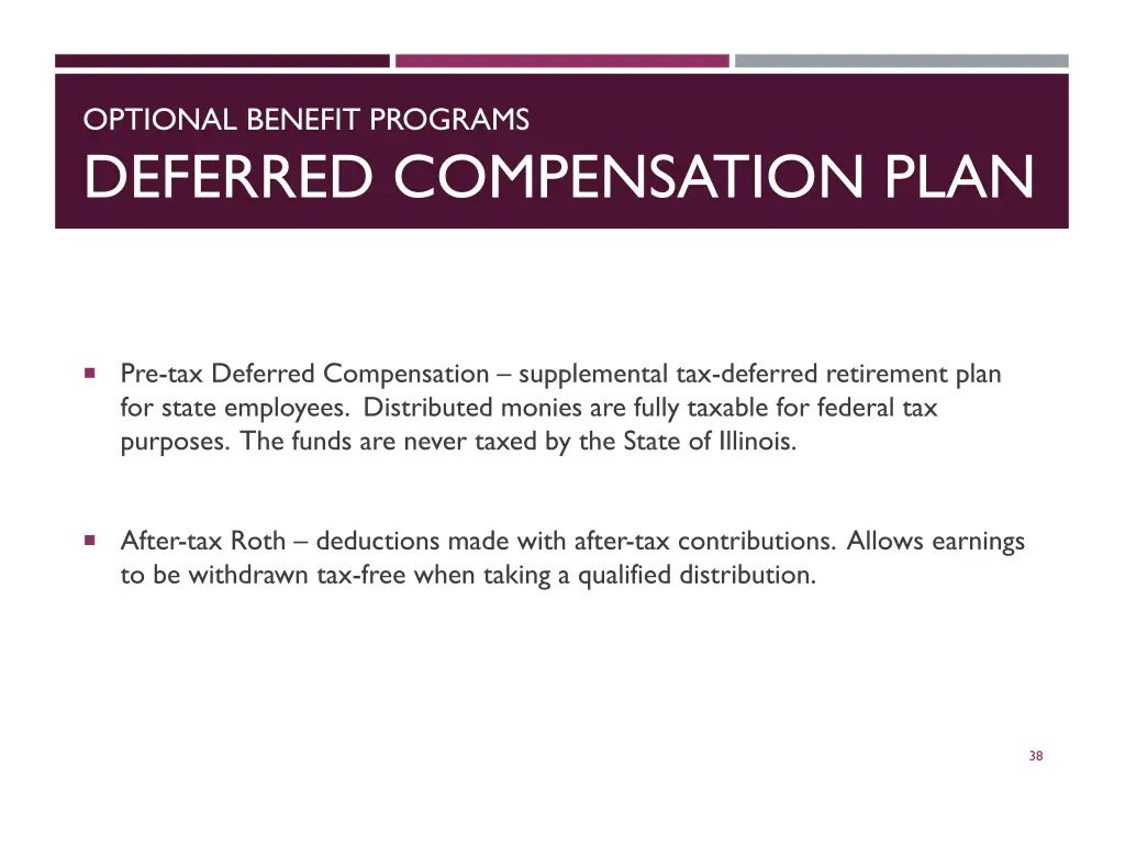 optional benefit programs deferred compensation