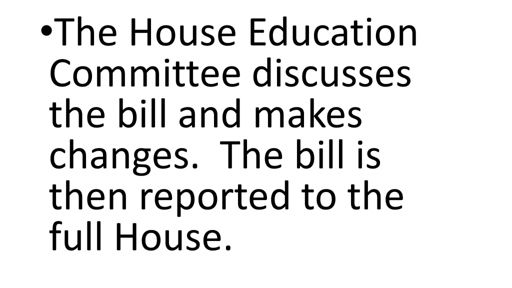 the house education committee discusses the bill