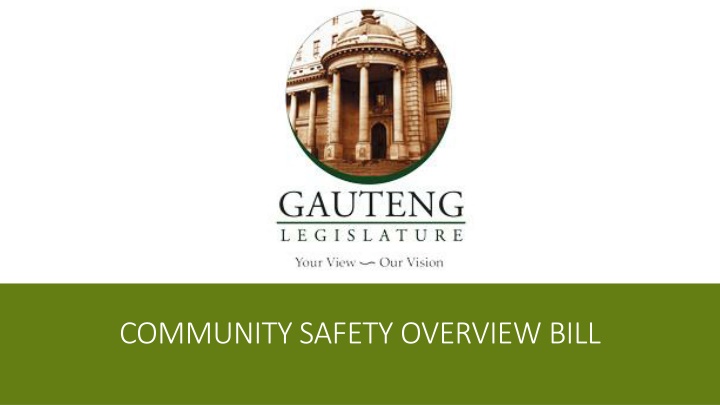 community safety overview bill