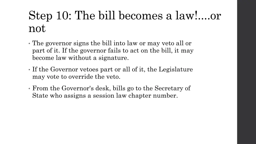 step 10 the bill becomes a law or not