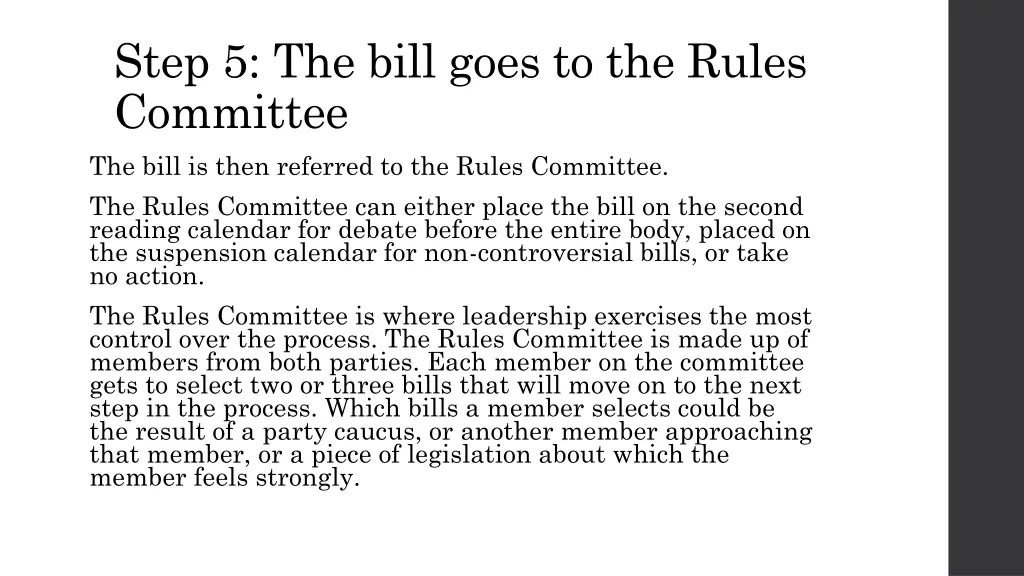 step 5 the bill goes to the rules committee