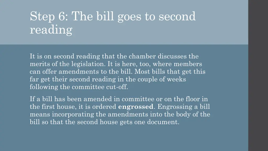 step 6 the bill goes to second reading