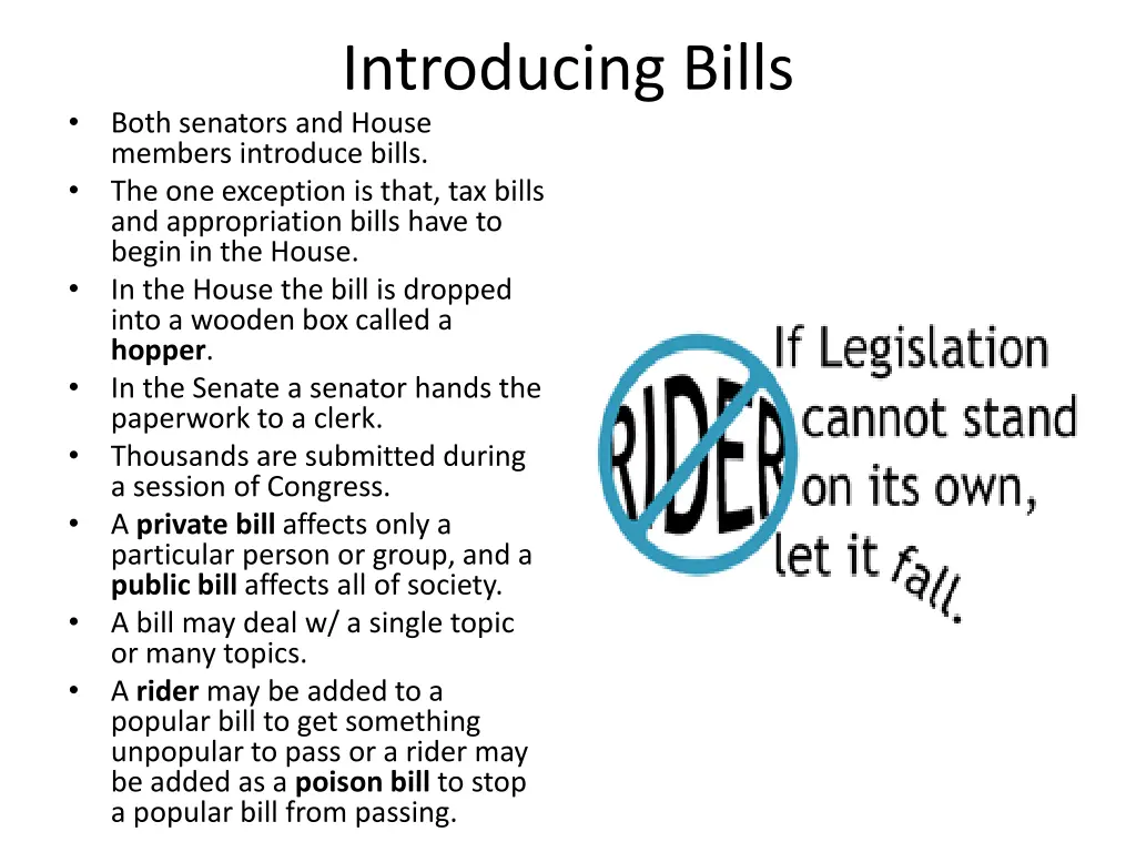 introducing bills both senators and house members