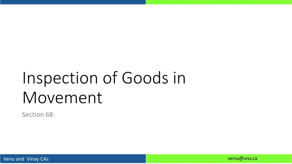 inspection of goods in movement section 68