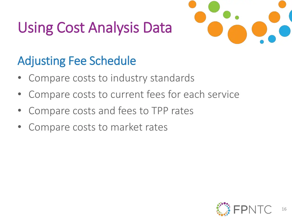 using cost analysis data using cost analysis data