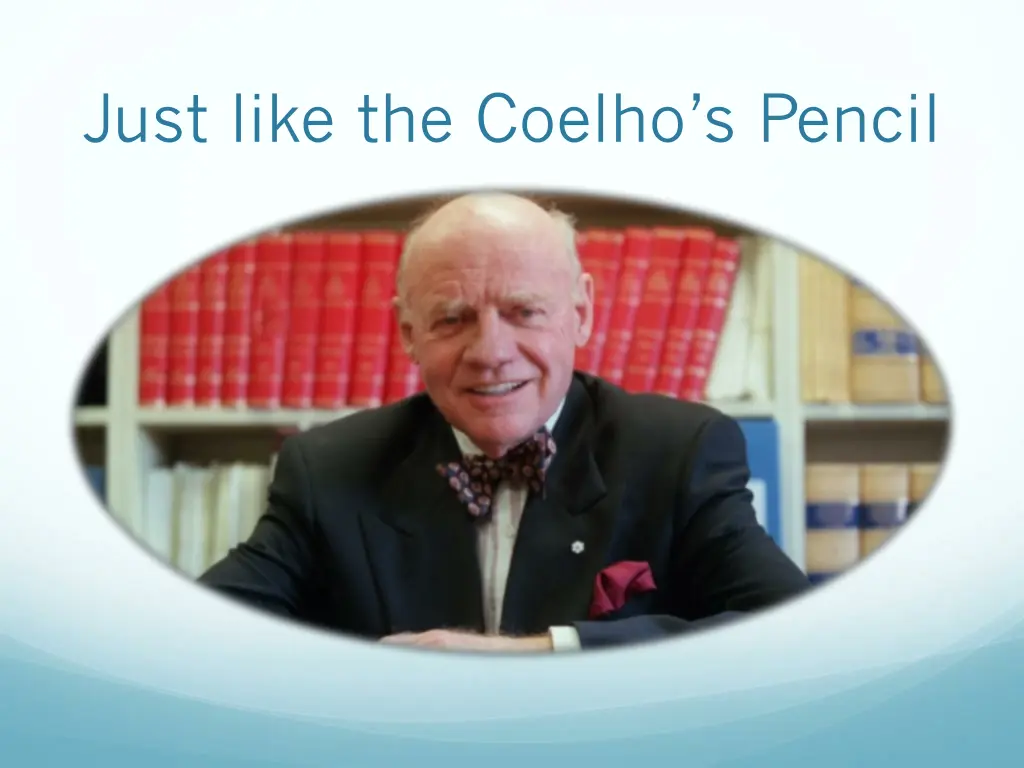 just like the coelho s pencil