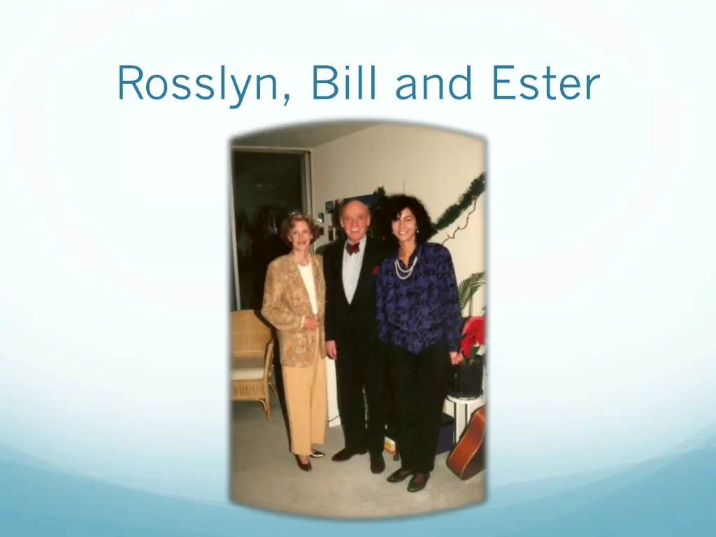 rosslyn bill and ester