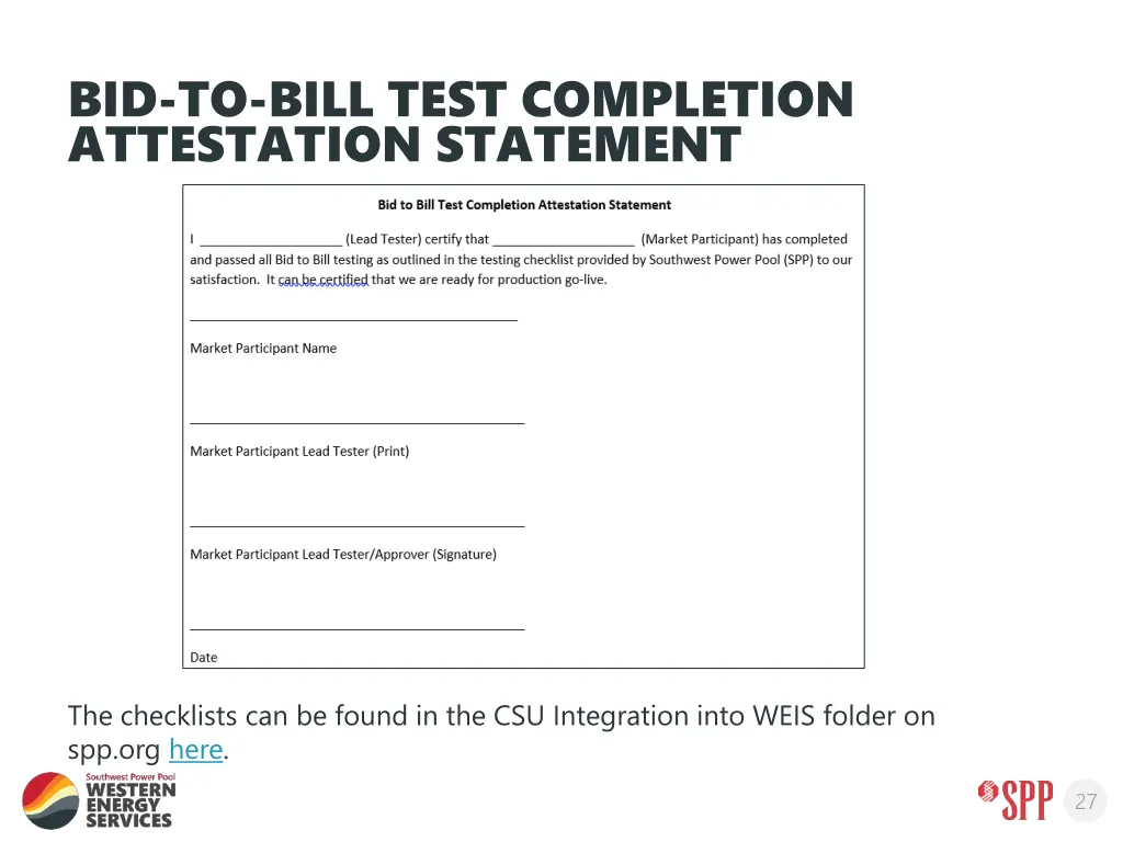 bid to bill test completion attestation statement