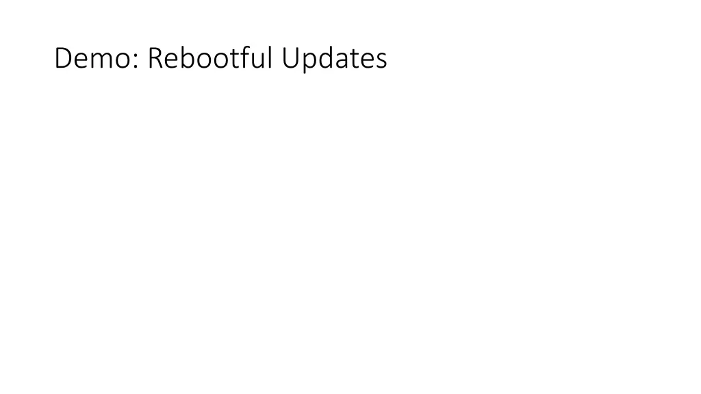 demo rebootful updates