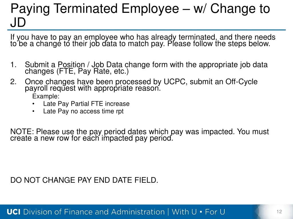 paying terminated employee w change